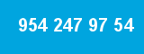 954 247 97 54